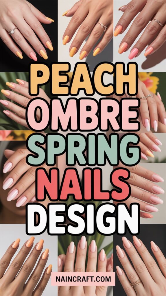 Peach Ombre Nails Spring Nails Design ideas Peach Ombre Nails Spring Nails Design ideas
