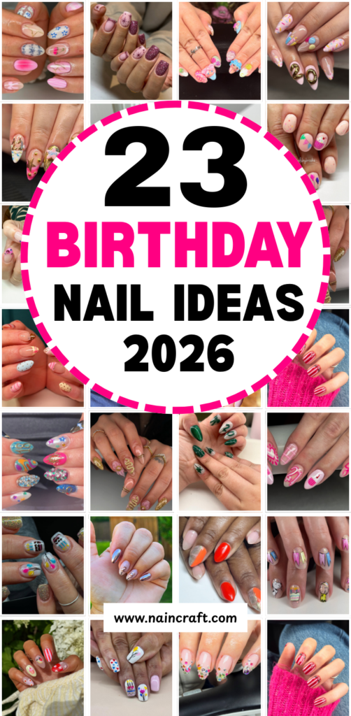 birthday nails ideas 2026