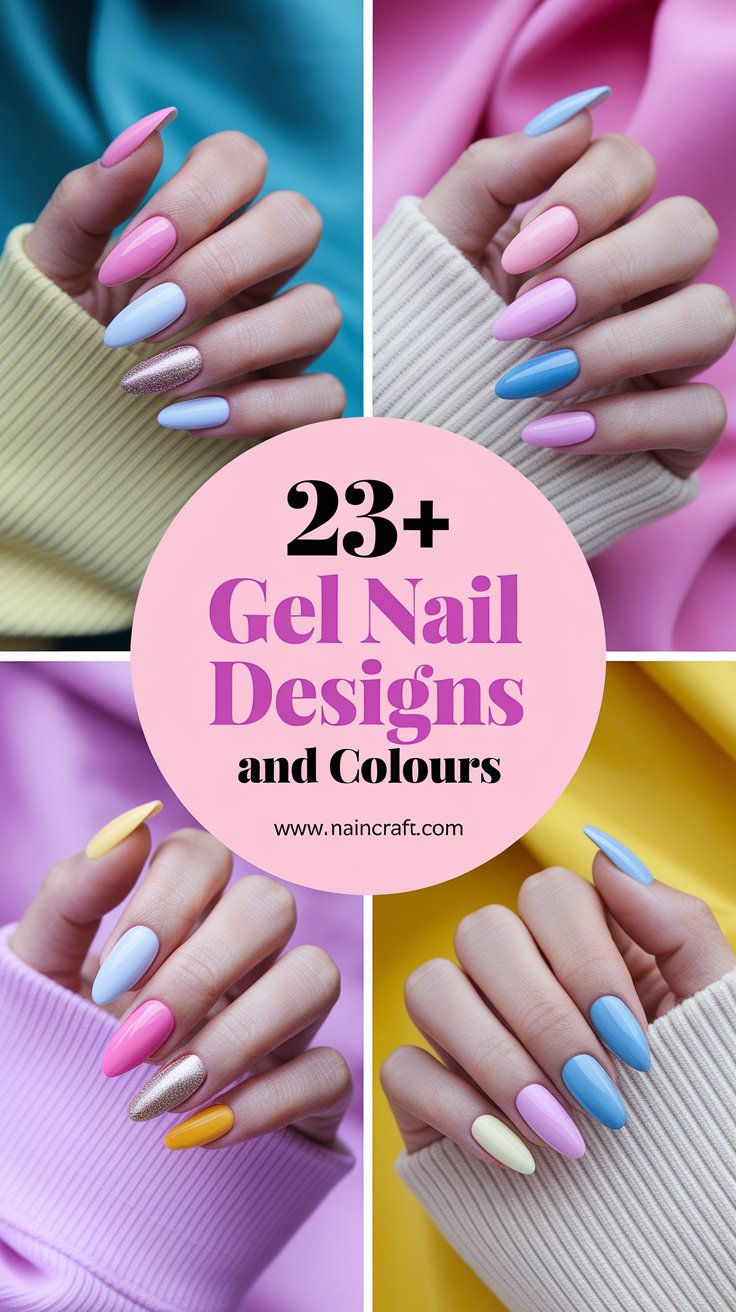 23+ Beautiful Gel Nail Designs and Colours for Every Mood and Style