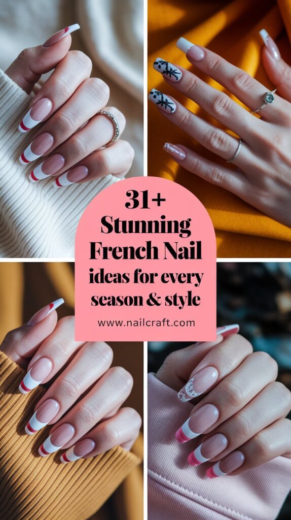 31+ Stunning French Nail Ideas for Every Season & Style (With Aesthetic Designs & Tips) 31+ Stunning French Nail Ideas for Every Season & Style (With Aesthetic Designs & Tips)