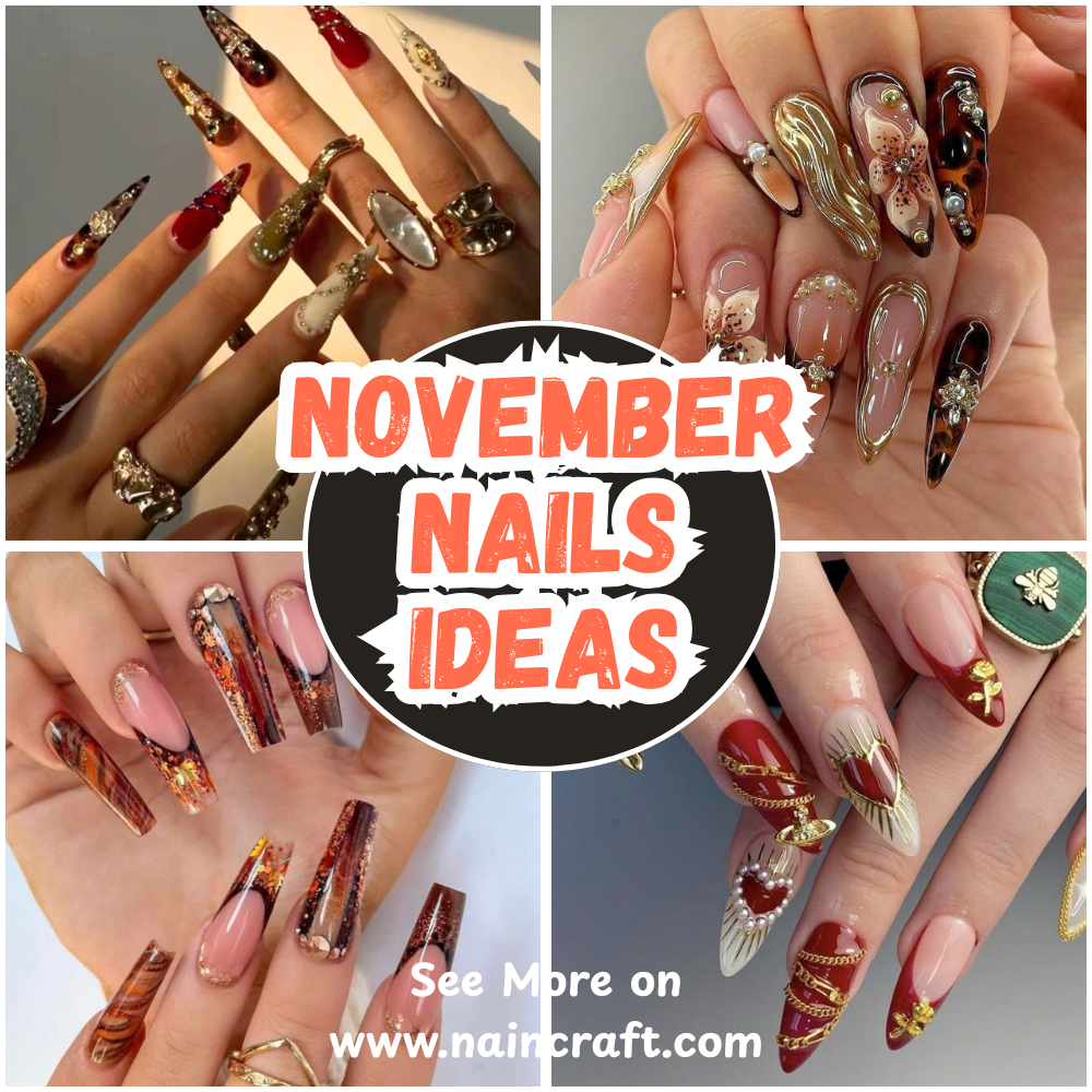 22 Cozy November Nails Ideas & Best November Nail Designs Perfect For Fall Vibes