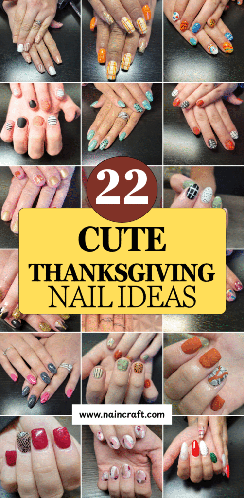 22 Cozy Cute Thanksgiving Nails Ideas & Trendy Thanksgiving Nails Cute Designs That Are Perfect For Fall 22 Cozy Cute Thanksgiving Nails Ideas & Trendy Thanksgiving Nails Cute Designs That Are Perfect For Fall