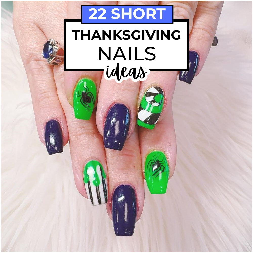 22 Easy & Best Short Thanksgiving Nails Ideas To Try This Fall