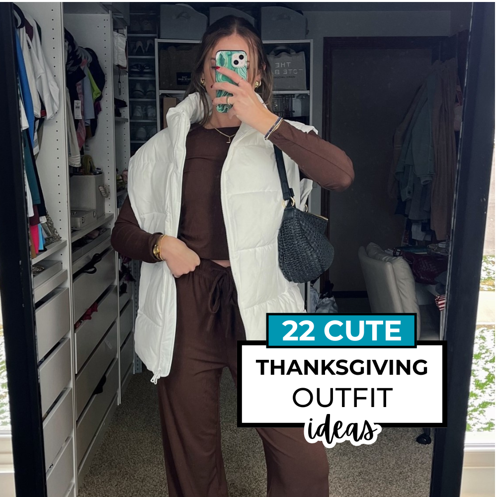 22 Chic and Cute Thanksgiving Outfits Ideas You’ll Absolutely Love