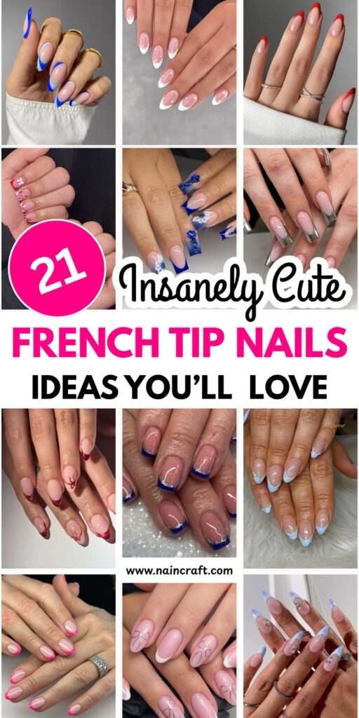 21 Cute French Tip Nails Ideas That Look So Pretty