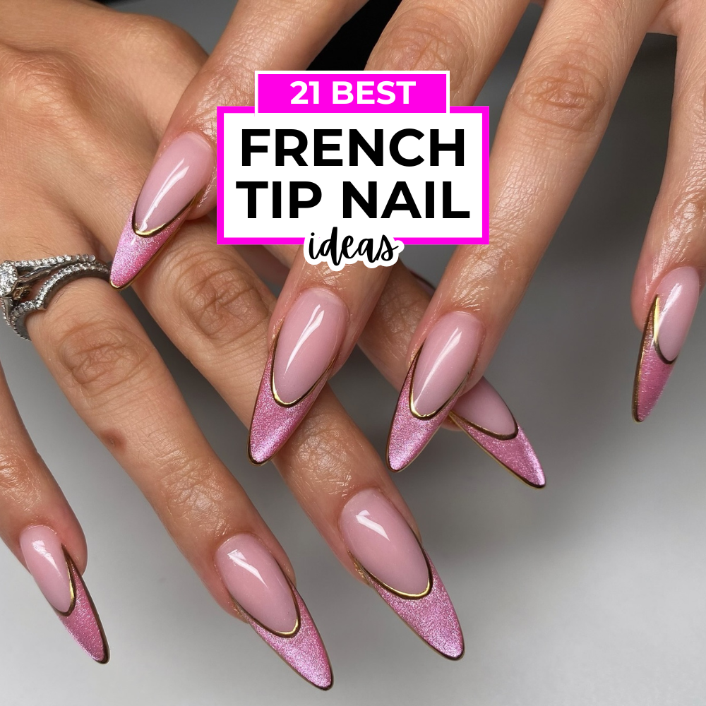 21 French Tip Nails Design Ideas That Are Totally Pin Worthy