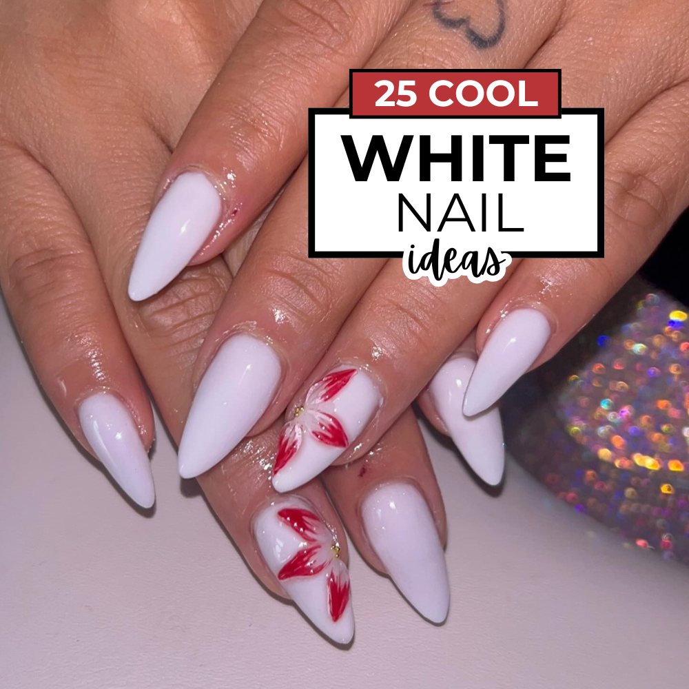 25 White Nails Inspirations You’ll Love This year