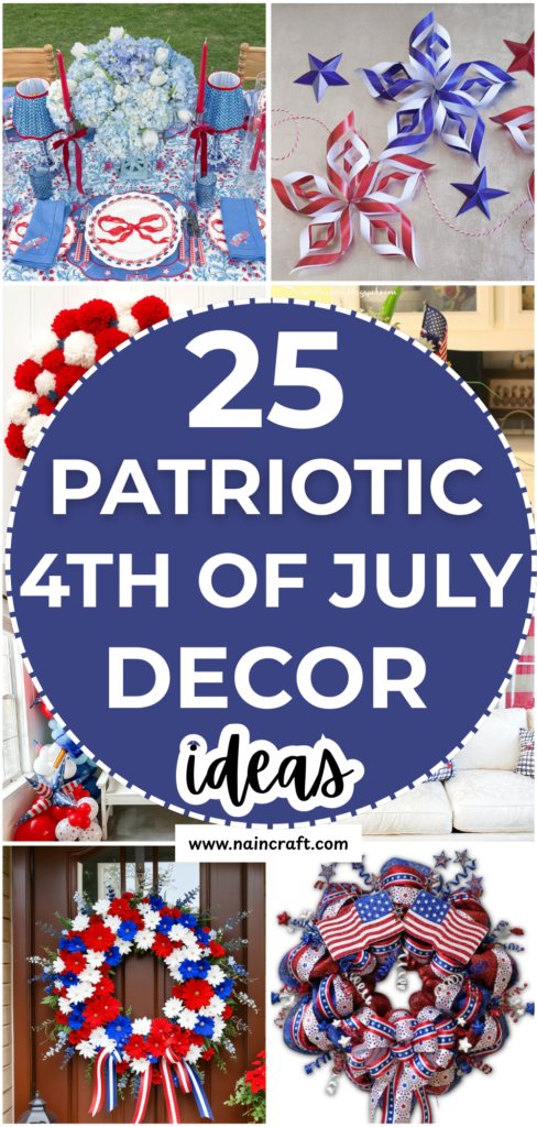25 Best Patriotic 4th Of July Decor Ideas To Enjoy Independence Day