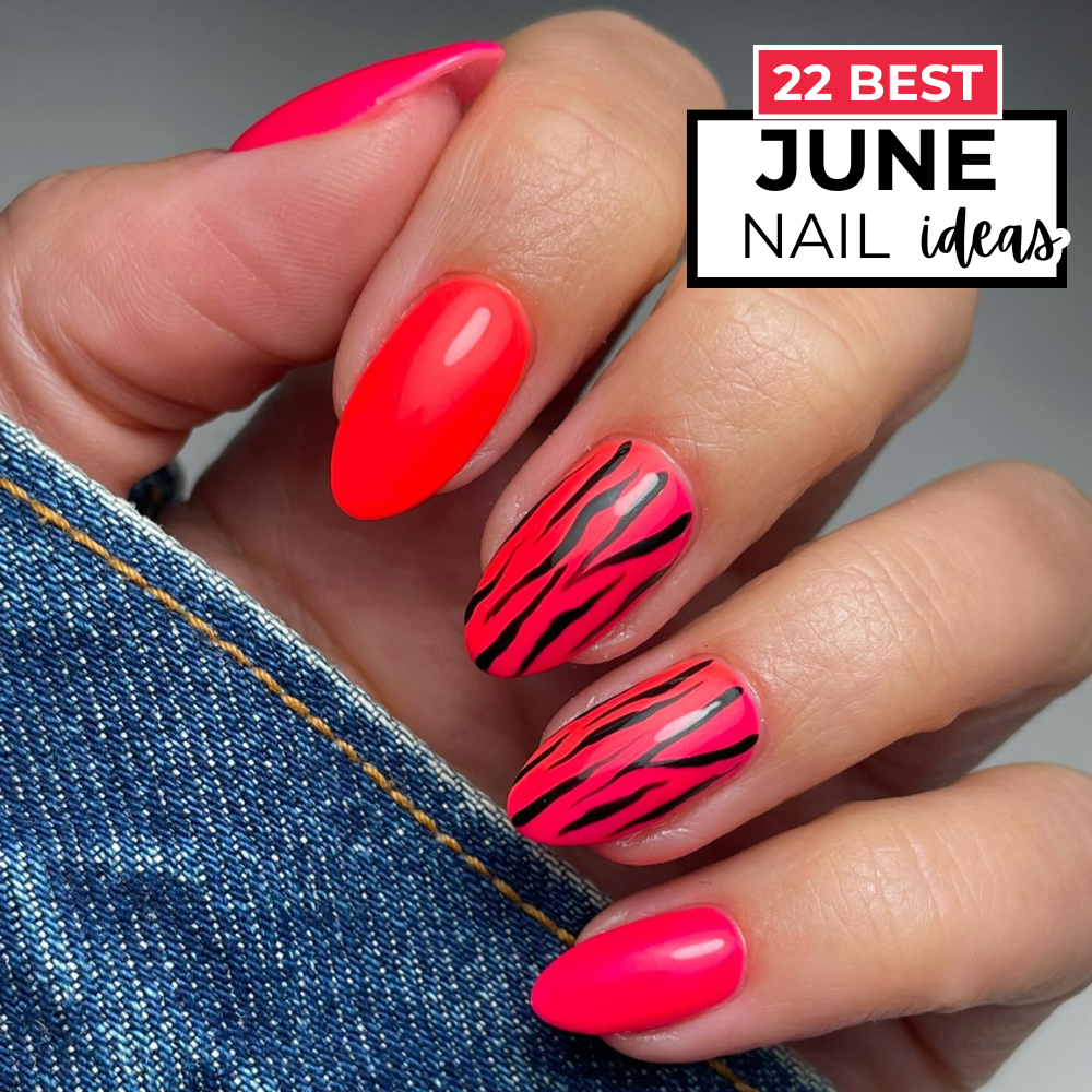 22 Stunning June Nails Ideas to Try Right Now